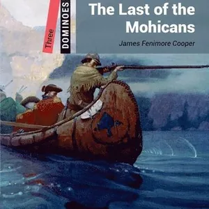 Dominoes: Level 3: The Last of the Mohicans