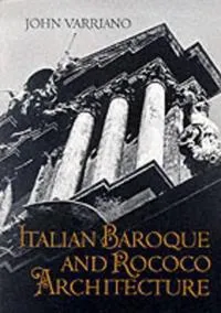 Italian Baroque and Rococo Architecture