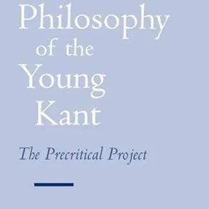 The Philosophy of the Young Kant