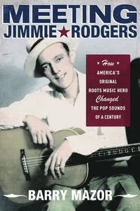Meeting Jimmie Rodgers