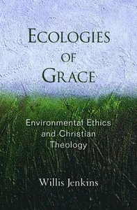 Ecologies of Grace
