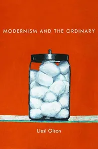 Modernism and the Ordinary
