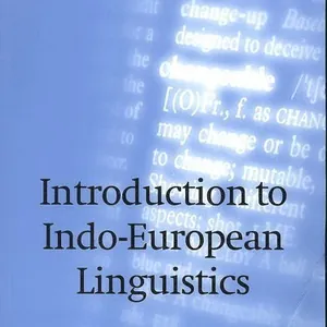 Introduction to Indo-European Linguistics