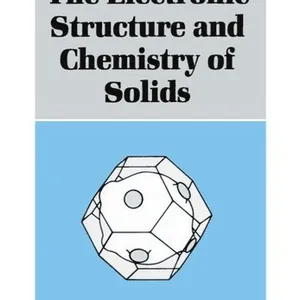 The Electronic Structure and Chemistry of Solids
