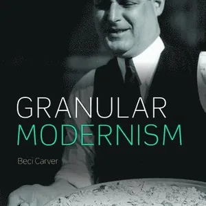 Granular Modernism