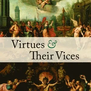 Virtues and Their Vices