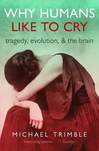 Why Humans Like to Cry