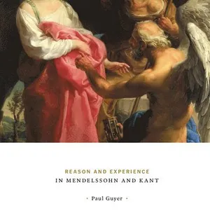 Reason and Experience in Mendelssohn and Kant