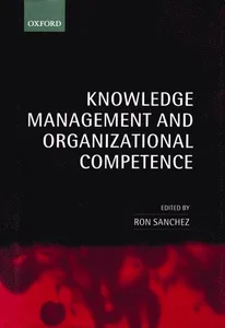 Knowledge Management and Organizational Competence