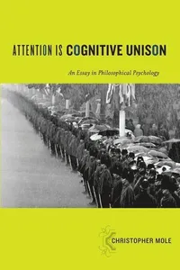 Attention Is Cognitive Unison