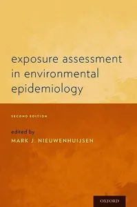 Exposure Assessment in Environmental Epidemiology