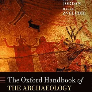 The Oxford Handbook of the Archaeology and Anthropology of Hunter-Gatherers