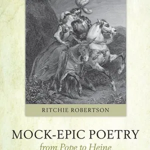 Mock-Epic Poetry from Pope to Heine