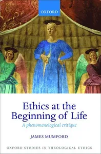 Ethics at the Beginning of Life