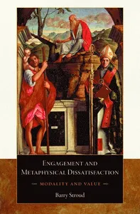 Engagement and Metaphysical Dissatisfaction