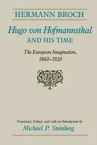 Hugo Von Hofmannsthal and His Time