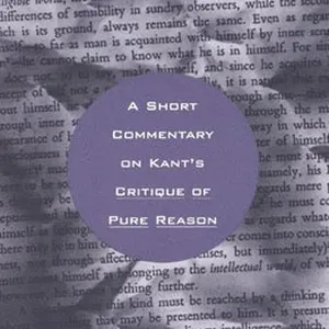 Short Commentary on Kant's Critique of Pure Reason