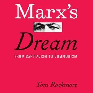 Marx's Dream