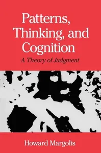 Patterns, Thinking, and Cognition - A Theory of Judgment