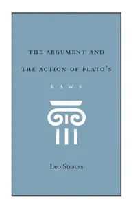 Argument and the Action of Plato's Laws