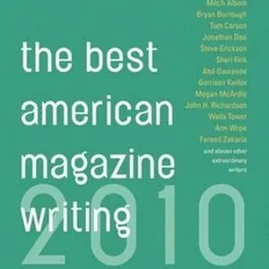 Best American Magazine Writing 2010