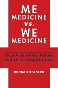 Me Medicine vs. We Medicine