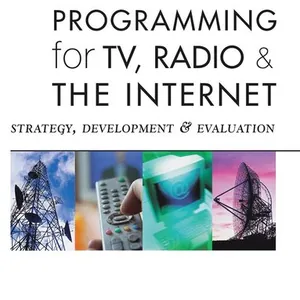 Programming for TV, Radio & The Internet