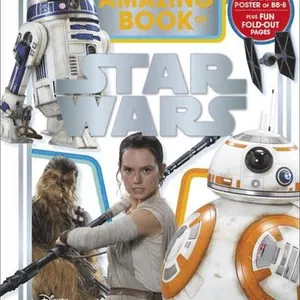 Amazing book of star wars - feel the force! learn about star wars!