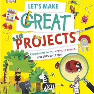 Let's Make Great Projects
