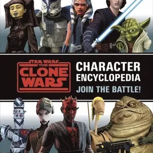 Star Wars The Clone Wars Character Encyclopedia
