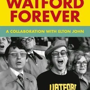 Watford Forever