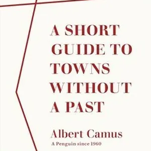 Short Guide to Towns Without a Past
