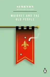 Maigret and the Old People
