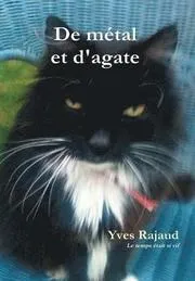 De mtal et d'agate