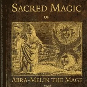 Book of the Sacred Magic of Abra-Melin the Mage