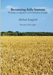 Becoming Fully Human