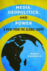 Media, Geopolitics, and Power
