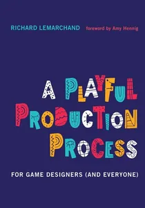 Playful Production Process