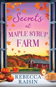 Secrets At Maple Syrup Farm