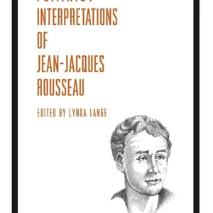 Feminist Interpretations of Jean-Jacques Rousseau