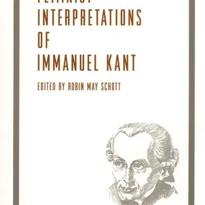 Feminist Interpretations of Immanuel Kant
