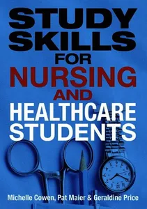 Study Skills for Nursing and Healthcare Students