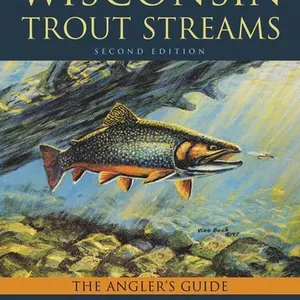 Exploring Wisconsin Trout Streams