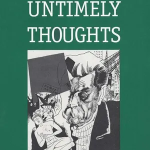 Untimely Thoughts