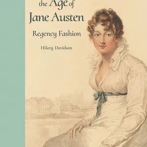 Dress in the Age of Jane Austen