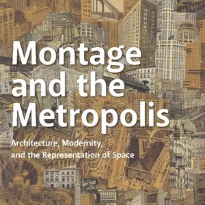 Montage and the Metropolis
