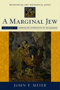 Marginal Jew: Rethinking the Historical Jesus, Volume V