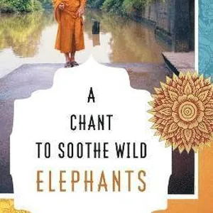 Chant to Soothe Wild Elephants