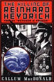 The Killing of Reinhard Heydrich