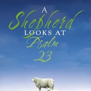 Shepherd Looks at Psalm 23
